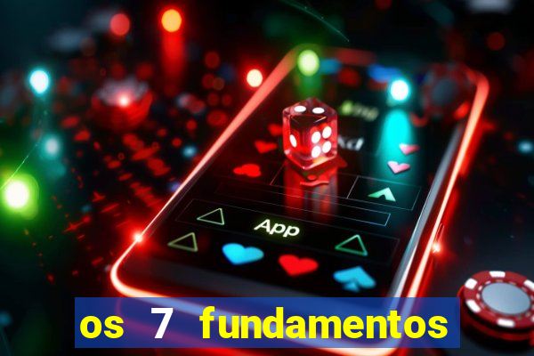 os 7 fundamentos da umbanda